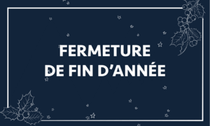 Fermeture fin d'année